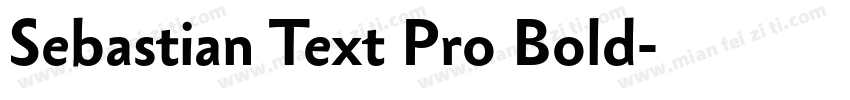 Sebastian Text Pro Bold字体转换